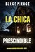 La chica prescindible (Un thriller de suspense FBI de Ella Dark – Libro 9) (Spanish Edition)