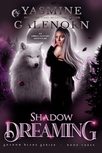 Shadow Dreaming (Shadow Blade, #3)