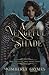 A Vengeful Shade (Three Shades Trilogy)