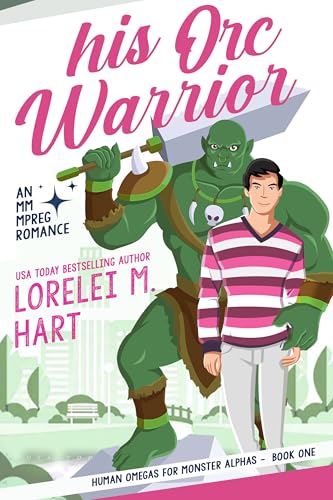 His Orc Warrior (Human Omegas for Monster Alphas, #1)