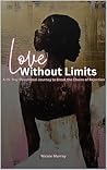 Love Without Limits: A 15 Day Devotional Journey to Break the Chains of Rejection