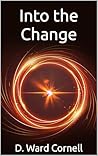 Into the Change