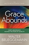 Grace Abounds: Go...