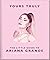 Yours Truly: The Little Guide to Ariana Grande