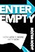 Enter Empty: How Less Is More with God