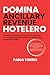 Domina ancillary revenue ho...