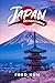 Japan Reiseführer: Ihr ulti...