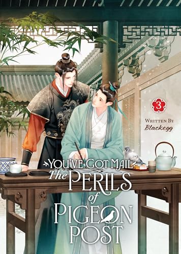 You've Got Mail: The Perils of Pigeon Post - Fei Ge Jiao You Xu Jin Shen, Vol. 3 (Paperback)
