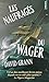 Les Naufragés du Wager by David Grann Les Naufragés du Wager by David Grann