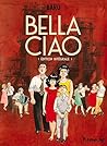 Bella Ciao: Éditi...
