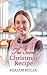 The Secret Christmas Recipe by Miriam Beiler