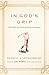 In God's Grip: What Golf Ca...