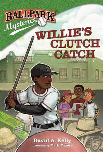 Willie's Clutch Catch (Ballpark Mysteries, #21)