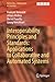 Interoperability Principles and Standards: Applications to Collaborative and Automated Systems (Automation, Collaboration, & E-Services, 16)