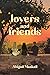 Lovers and Friends