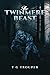 The Twinmere Beast by T G Trouper
