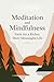 Meditation and Mindfulness:...