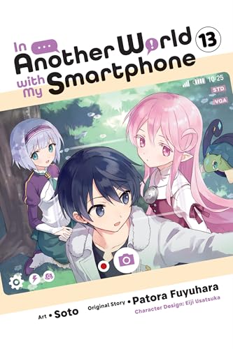 In Another World with My Smartphone Manga, Vol. 13 (Kindle Edition)