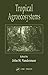 Tropical Agroecosystems by John H. Vandermeer