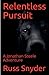 Relentless Pursuit