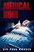 Medical Noir: Six Full Nove...