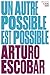 Un autre possible est possible