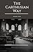 The Carthusian Way by Michael Isaac