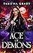 Ace of Demons by Tabitha Grady