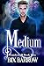 Medium (Wonderfall, #2)