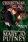 Christmas Silks by Mary Jo Putney