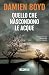 Quello che nascondono le acque by Damien Boyd