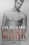 Mark by Lisa Helen Gray