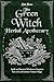 The Green Witch Herbal Apothecary  by Sybil Shawn