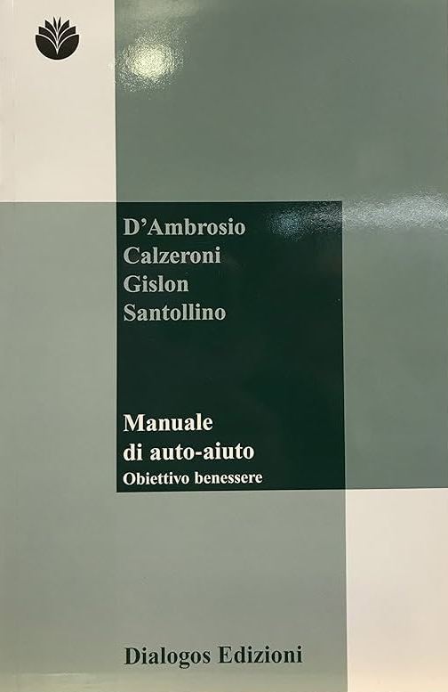 Manuale di auto-aiuto: Obiettivo benessere