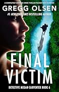 Final Victim (Detective Megan Carpenter #6)