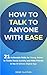 How to Talk To Anyone With Ease by RENÉ CLAYTON