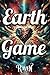 Earth Game: Romance distopia con el general del ejército (Spanish Edition)