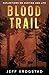 Blood Trail: Reflections on...