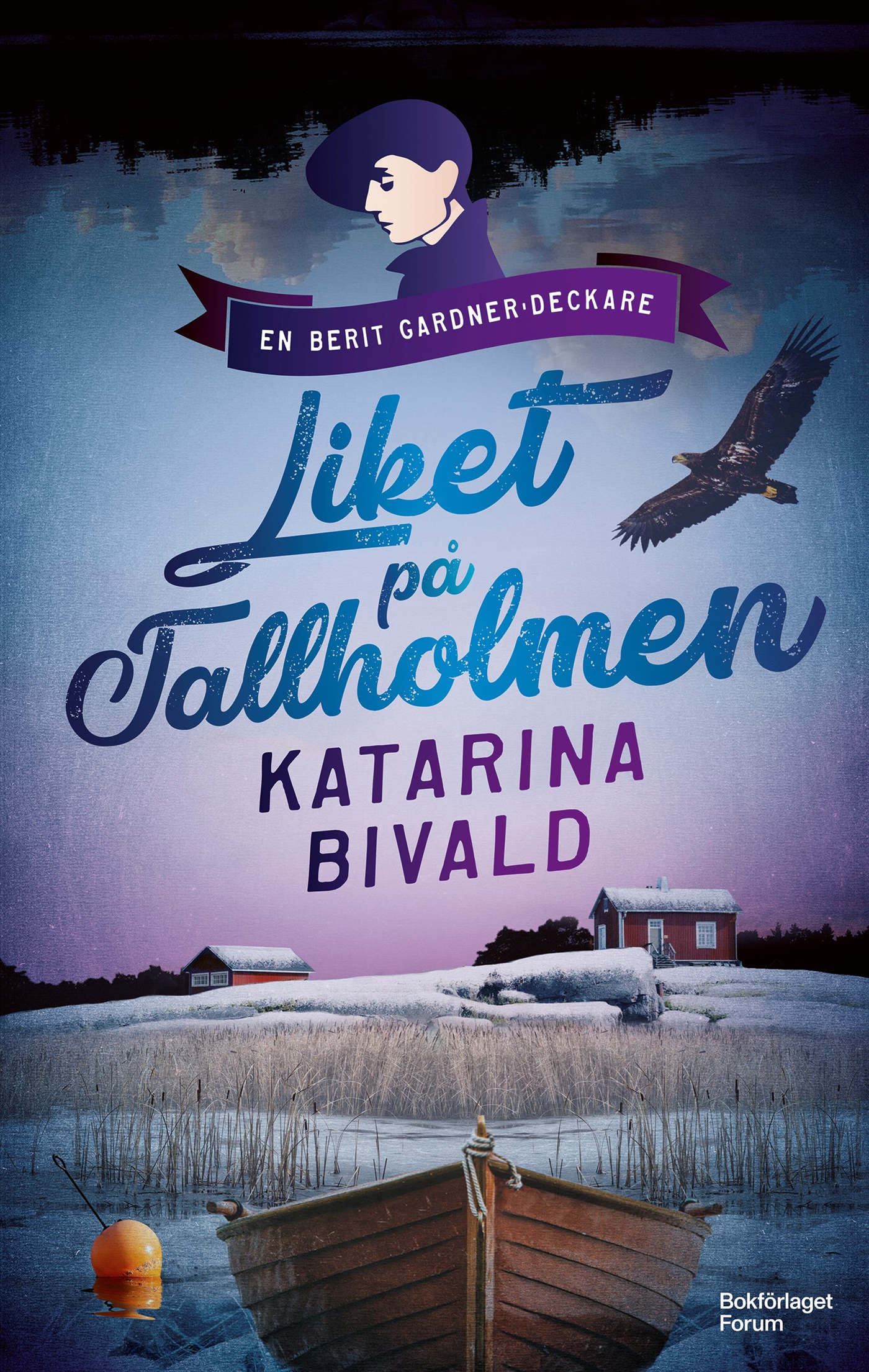 Liket på Tallholmen (Berit Gardner, #4)
