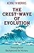 The Crest-Wave of Evolution...