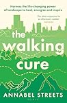 The Walking Cure:...