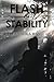 Flash of Stability