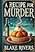 A Recipe for Murder: Secret...