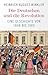 Die Deutschen und die Revolution: Eine Geschichte von 1848 bis 1989 (German Edition)