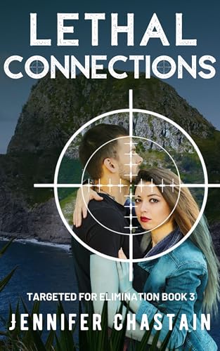 Lethal Connections (Targeted for Elimination #3)
