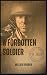 A Forgotten Soldier by Kumander Sator