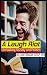 A Laugh Riot by Kumander Sator