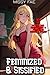 Feminized & Sissified by the Alpha: 5 Short Story bundle featuring filthy MM Femininization and Crossdressing (Femboy Sissification; Femininization; Male/Femboy Explicit Romance)