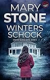 Winters Schock by Mary Stone