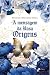 A Mensagem da Rosa: Origens (Portuguese Edition)